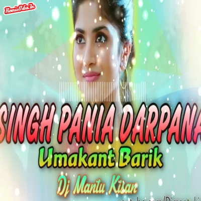 Singh Pania Darpana Sambalpuri Dj Remix